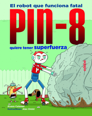 PIN-8 QUIERE TENER SUPERFUERZA 3