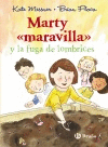 MARTY MARAVILLA Y LA FUGA DE  LOMBRICES 2