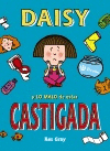 DAISY Y LO MALO DE ESTAR CASTIGADA 1