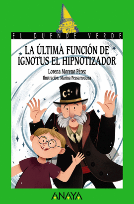 LA ÚLTIMA FUNCIÓN DE IGNOTUS EL HIPNOTIZADOR 214