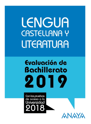 LENGUA CASTELLANA Y LITERATURA (EVAU 2019)