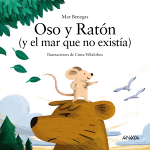 OSO Y RATÓN Y EL MAR QUE NO EXISTIA