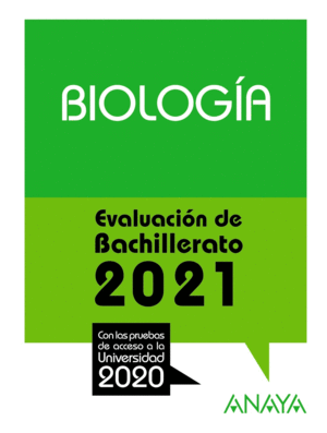 2021 BIOLOGIA EVALUACION DE BACHILLERATO
