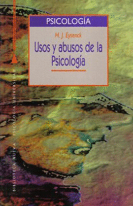 USOS Y ABUSOS DE LA PSICOLOGIA