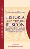 HISTORIA DE LA VIDA DEL BUSCON LLAMADO DON PABLOS,