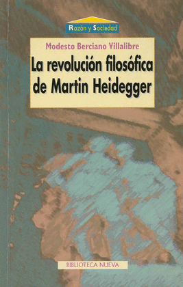 REVOLUCION FILOSOFICA DE MARTIN HEIDEGGER,LA.