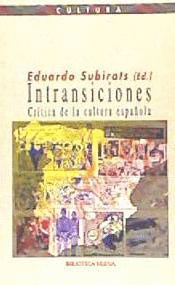 INTRANSICIONES CRITICA DE LA CULTURA ESPAÑOLA