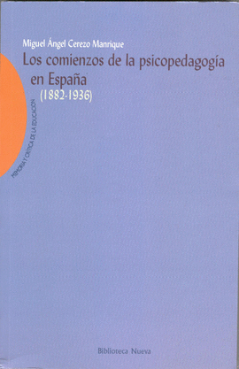 COMIENZOS DE LA PSICOPEDAGOGIA EN ESPAÑA 1882-1936