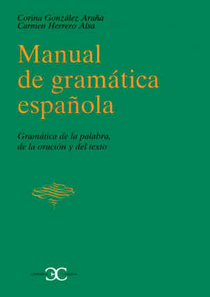 MANUAL DE GRAMATICA ESPAÑOLA