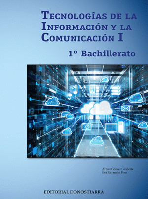 TECNOLOGIAS DE LA INFORMACION Y COMUNICACION I - 1º BACHILLERATO