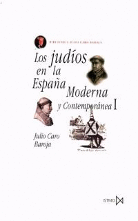 JUDIOS EN LA ESPAÑA MODERNA Y CONTEMPO