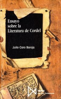 ENSAYO SOBRE LA LITERATURA DE CORDEL