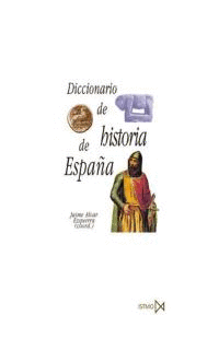 DIC.DE HISTORIA DE ESPAÑA