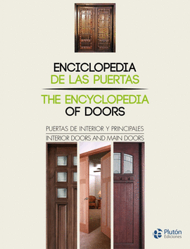 ENCICLOPEDIA DE LAS PUERTAS/THE ENCYCLOPEDIA OF DOORS
