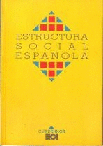 ESTRUCTURA SOCIAL ESPAÑOLA