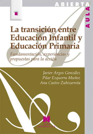 TRANSICIÓN ENTRE EDUCACIÓN INFANTIL Y EDUCACIÓN PRIMARIA