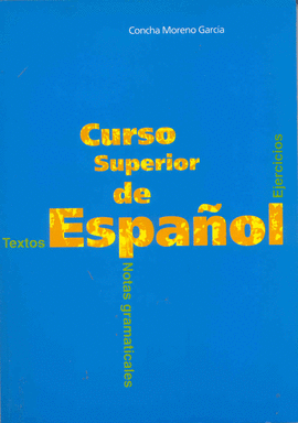 CURSO SUPERIOR DE ESPAÑOL TEXTOS, EJERIC