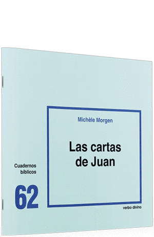 CARTAS DE JUAN, LAS Nº62 (CUADERNOS BIBLICOS)