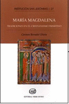 MARIA MAGDALENA TRADICIONES DEL CRISTIANISMO PRIMITIVO