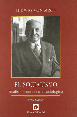 EL SOCIALISMO (6ª EDICIÓN)