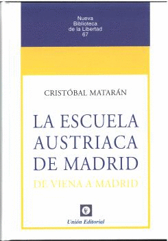 LA ESCUELA AUSTRIACA DE MADRID