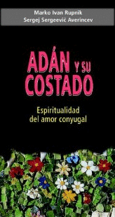 ADAN Y SU COSTADO ESPIRITUALIDAD DEL AMOR CONYUGAL
