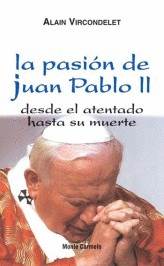 PASION DE JUAN PABLO II, LA