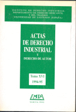 ACTAS DEL DERECHO INDUSTRIAL Y DERECHO DE AUTOR TOMO XVI 1994-95
