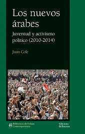 LOS NUEVOS ÁRABES. JUVENTUD Y ACTIVISMO POLÍTICO (2010-2014)