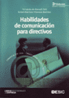 HABILIDADES DE COMUNICACION PARA DIRECTIVOS 3ªEDICION
