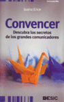 CONVENCER DESCUBRA LOS SECRETOS DE GRANDES COMUNICADORES