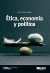 ETICA ECONOMIA Y POLITICA