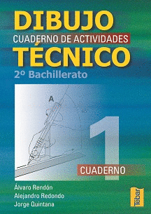 DIBUJO TECNICO Nº1 CUADERNO DE ACTIVIDADES 2º BACHILLERATO