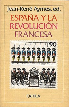 ESPAÑA Y LA REVOLUCION FRANCESA