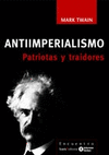 ANTIIMPERIALISMO PATRIOTAS Y TRAIDORES