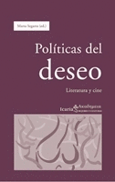 POLITICAS DEL DESEO LITERATURA Y CINE