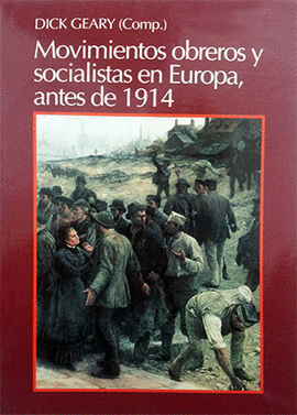 MOVIMIENTOS OBREROS Y SOCIALISTAS EN EUROPA,ANTES DE 1914