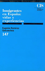 INMIGRANTES EN ESPAÑA: VIDAS Y EXPERIEN-CIAS
