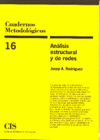 CUADERNOS METODOLOGICOS 16 ANALISIS ESTRUCTURAL Y DE REDES