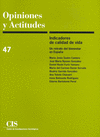 OPINIONES Y ACTITUDES Nº 47 INDICADORES CALIDAD DE VIDA