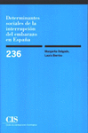 DETERMINANTES SOCIALES DE INTERRUPCION EMBARAZO EN ESPAÑA Nº236