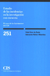 ESTUDIO DE LAS INCIDENCIAS EN LAS INVESTIGACION CON ENCUESTA 251