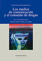 MEDIOS DE COMUNICACION Y EL CONSUMO DE DROGAS, LOS