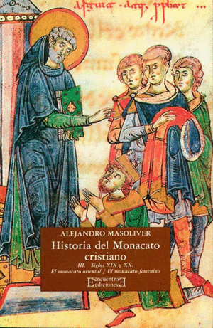 HISTORIA DEL MONACATO CRISTIANO III