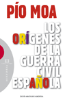 ORIGENES DE LA GUERRA CIVIL ESPAÑOLA, LOS