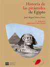 HISTORIA DE LAS PIRAMIDES DE EGIPTO 2ªEDICION