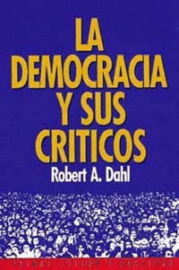 DEMOCRACIA Y SUS CRITICOS, LA 8