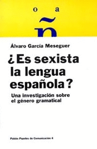 ES SEXISTA LA LENGUA ESPAÑOLA? 4
