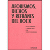 AFORISMOS DICHOS Y REFRANES DEL ROCK