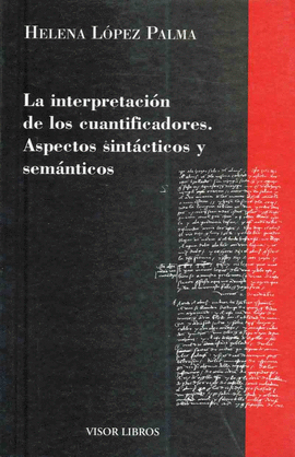 INTERPRETACION DE LOS CUANTIFICADORES.ASPECTOS SINTACTICOS Y SE..